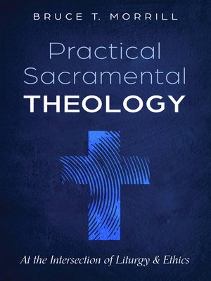 cover image of Practical Sacramental Theology